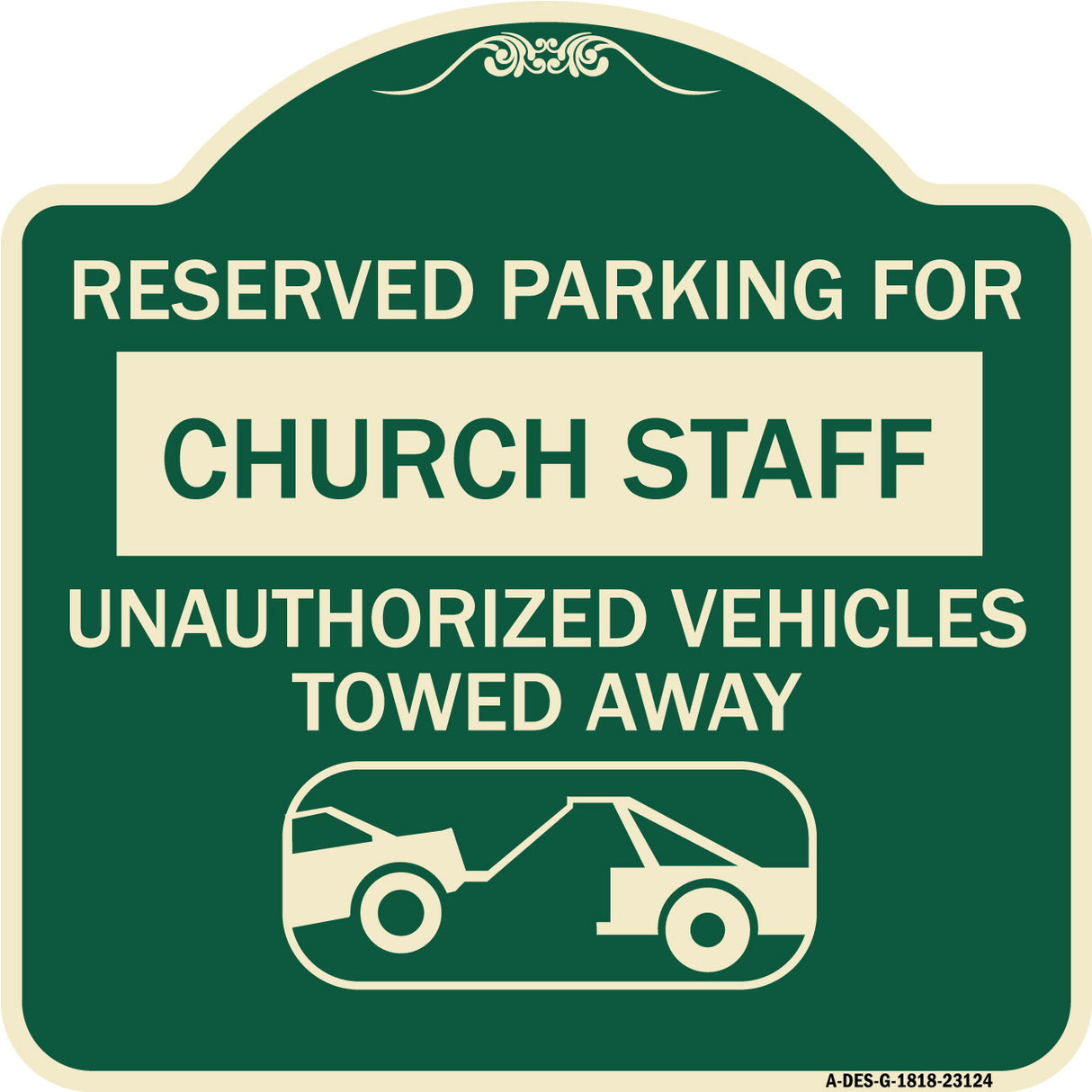 Reserved Parking for Church Staff Unauthorized Vehicles Towed Away (With Tow Away Graphic)