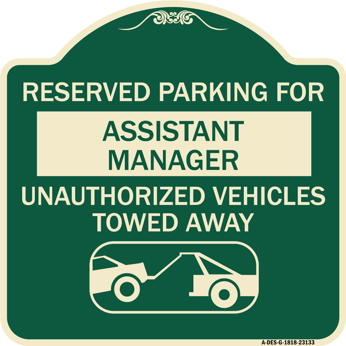 Reserved Parking for Assistant Manager Unauthorized Vehicles Towed Away (With Car Tow Graphic)