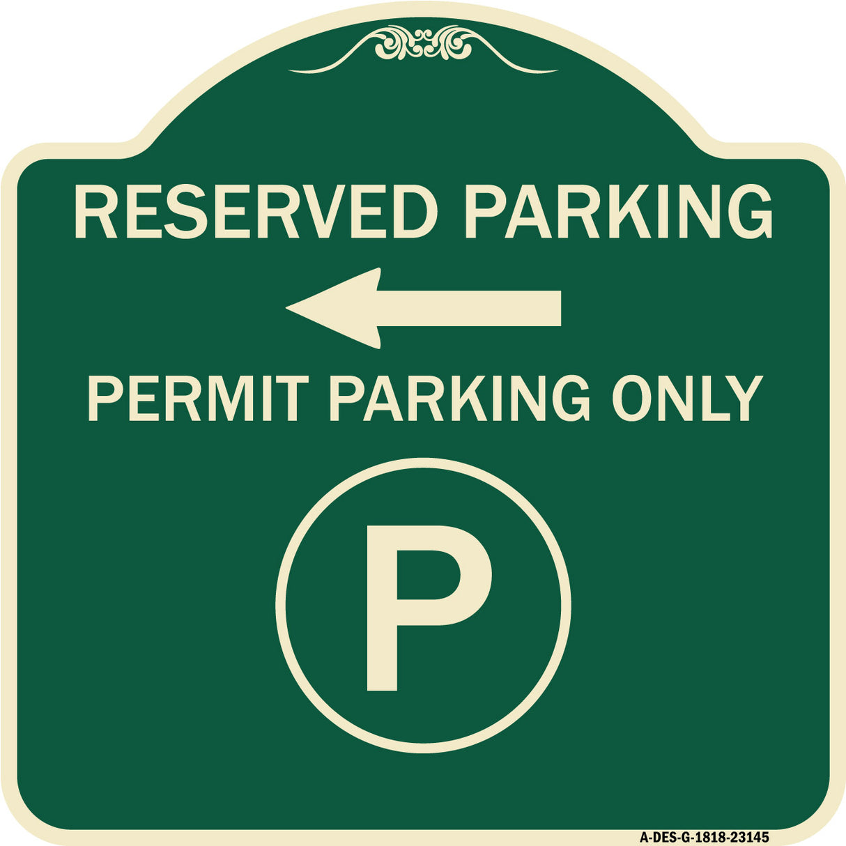 Reserved Parking - Permit Parking Only with Symbol and Left Arrow