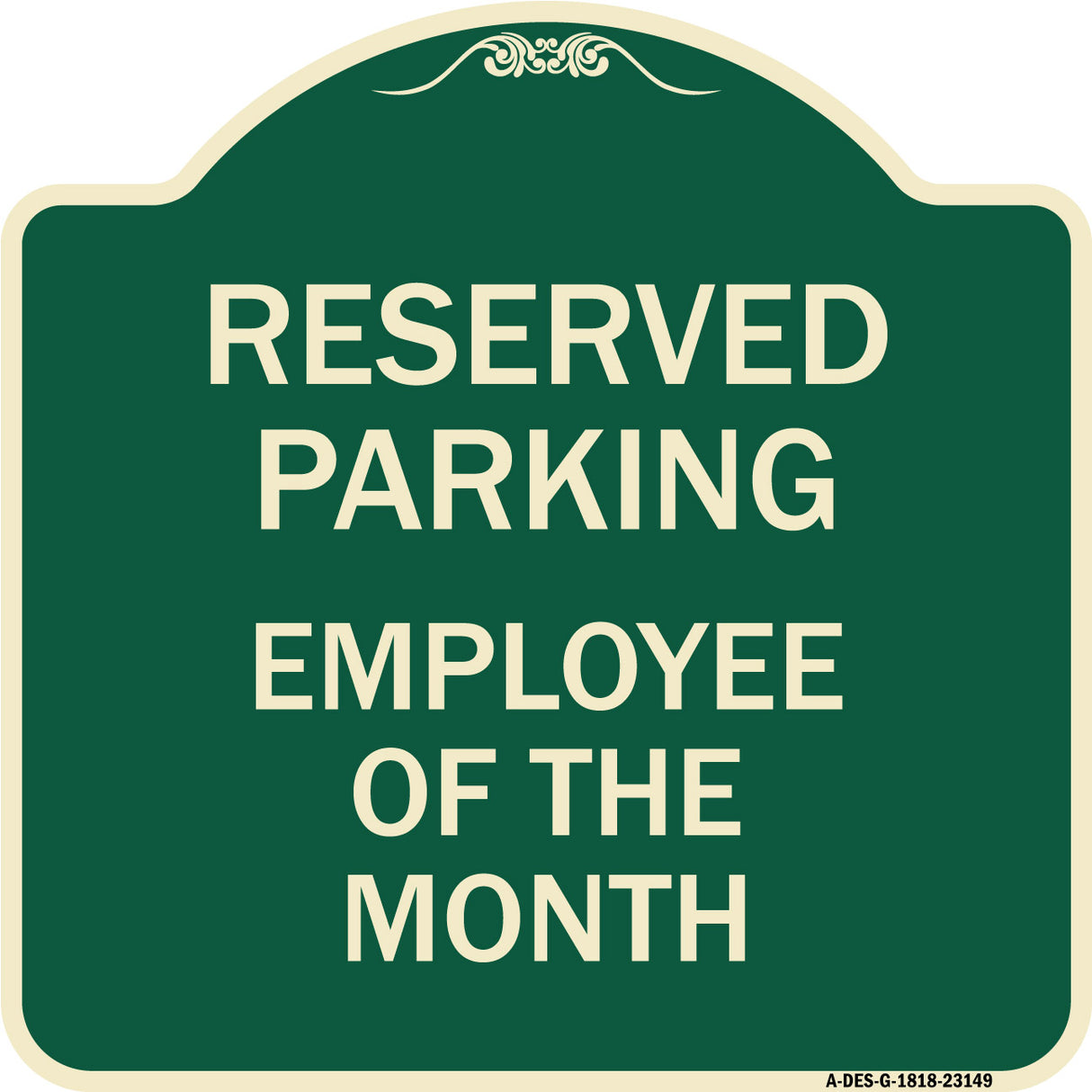 Reserved Parking - Employee of the Month