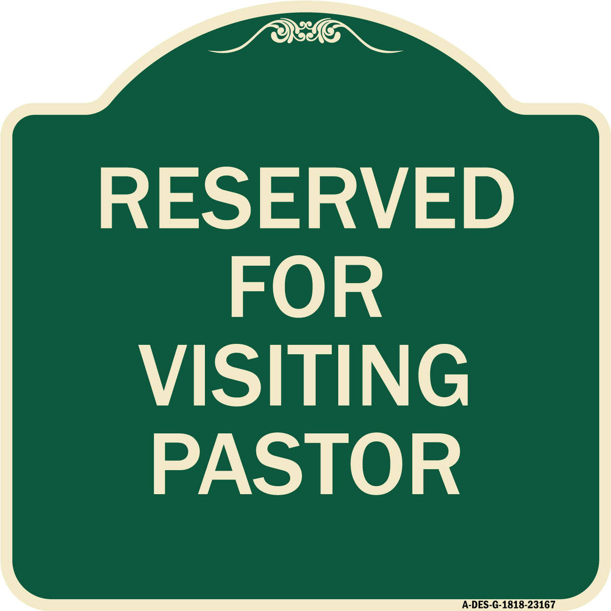 Reserved for Visiting Pastor