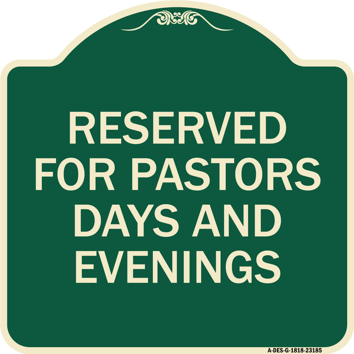 Reserved for Pastors Days and Evenings