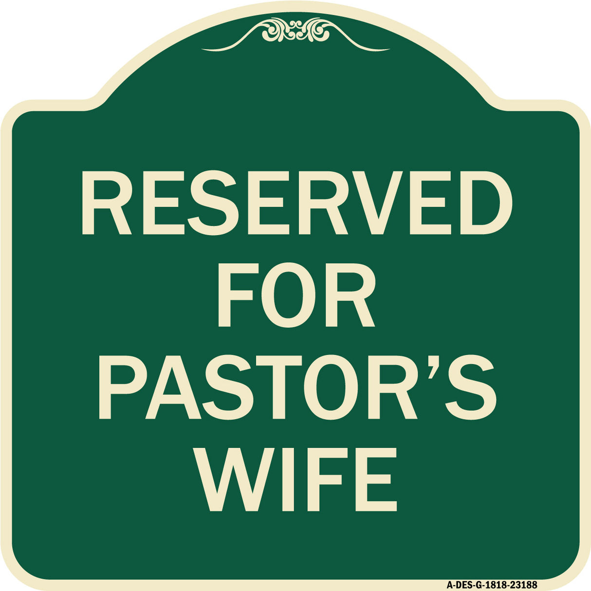 Reserved for Pastor's Wife