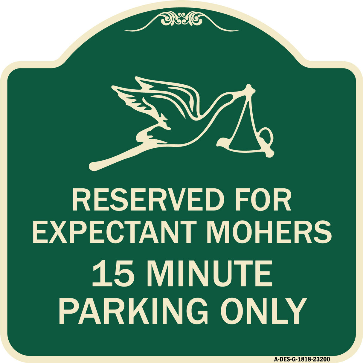 Reserved for Expectant Mothers 15 Minute Parking Only (With Stork & Baby Graphic)