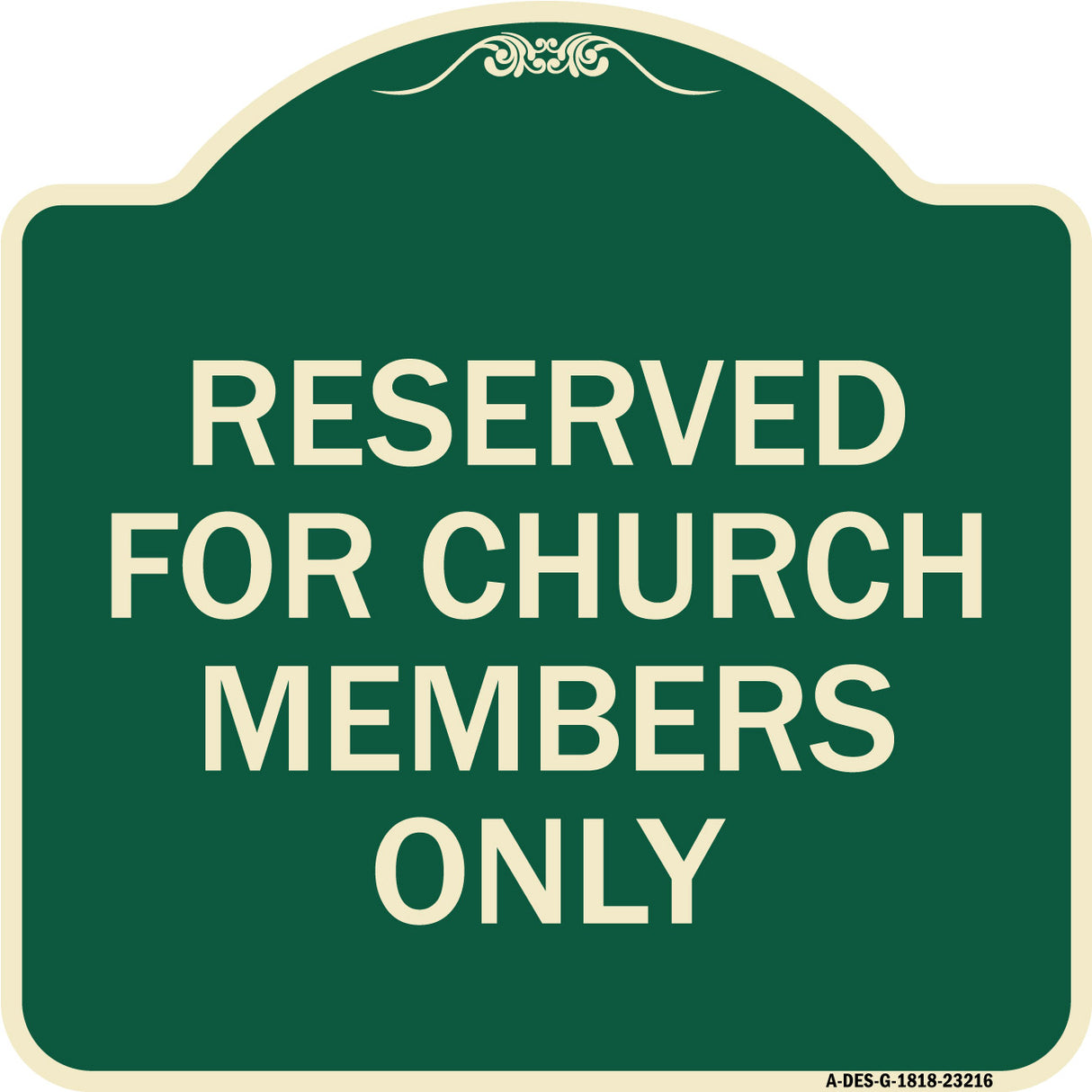 Reserved for Church Members Only