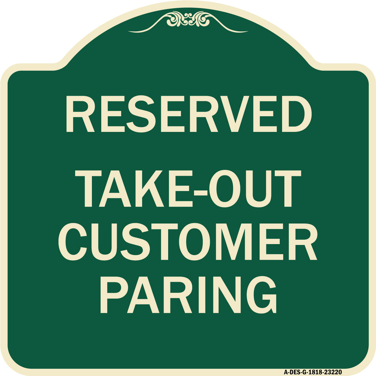 Reserved - Take-Out Customer Parking