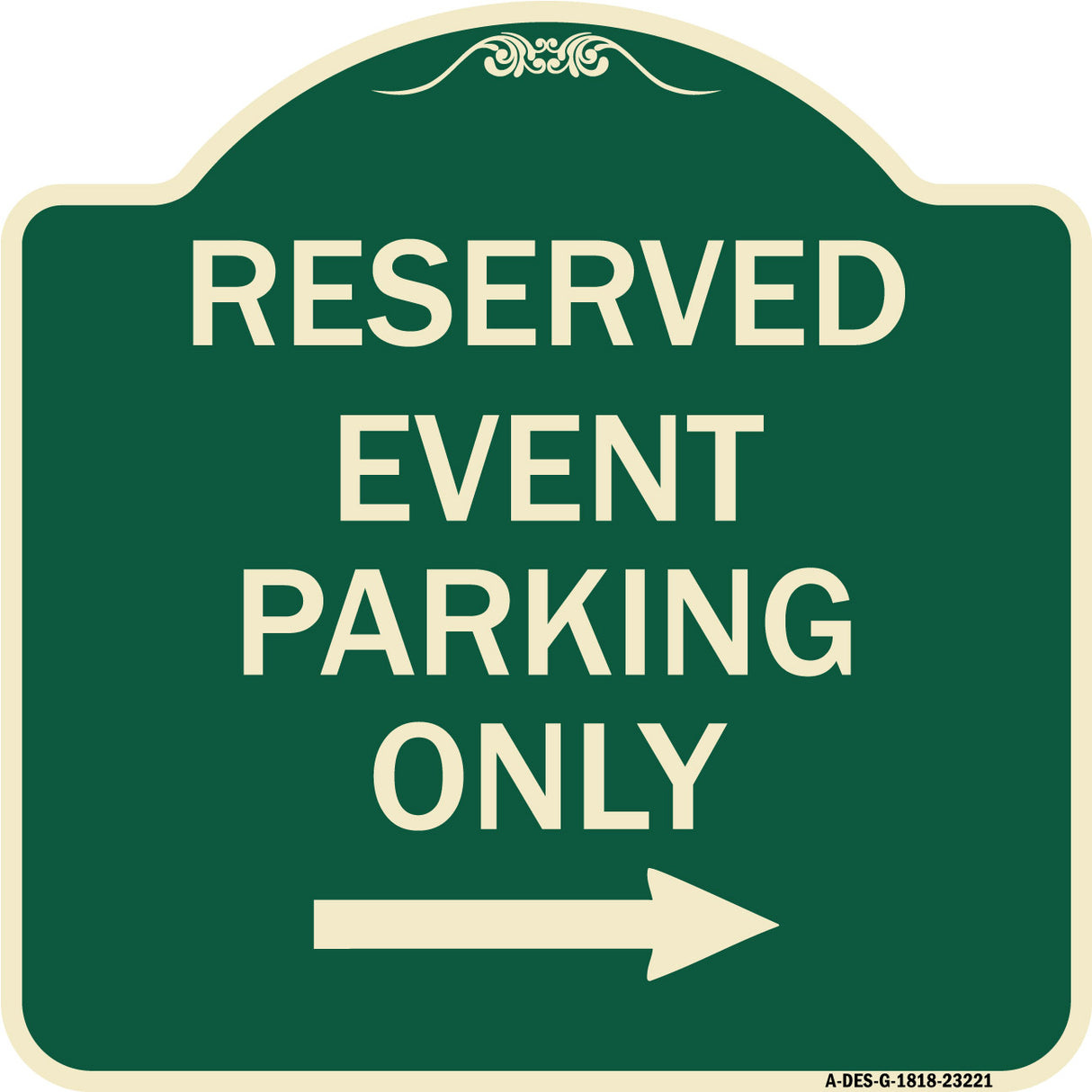 Reserved - Event Parking Only (With Right Arrow)