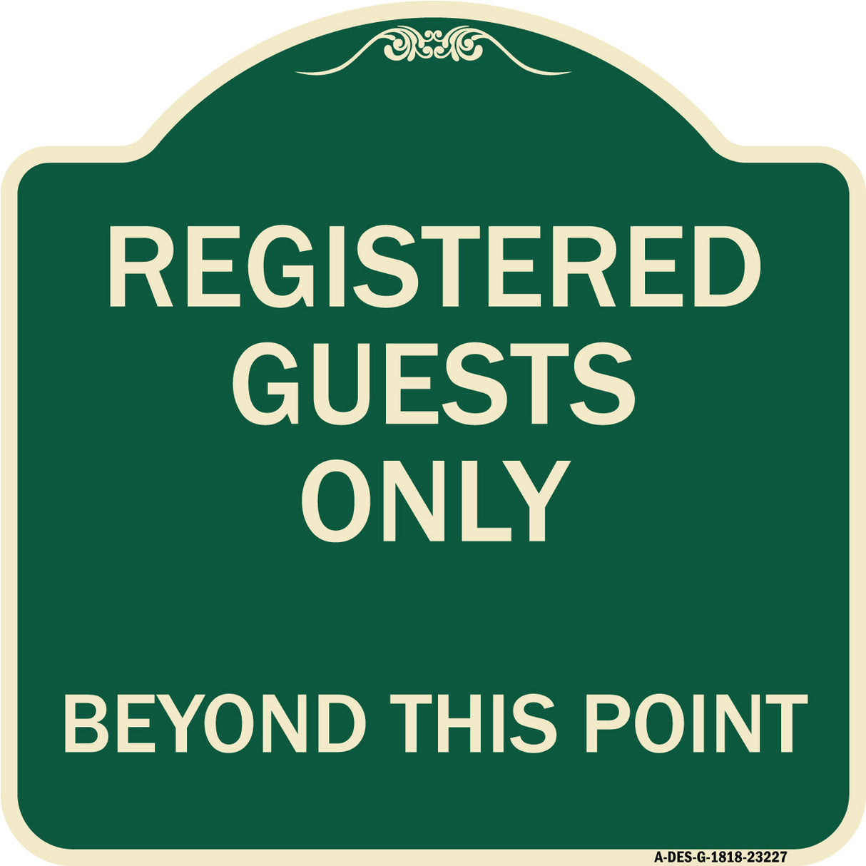 Registered Guests Only Beyond This Point
