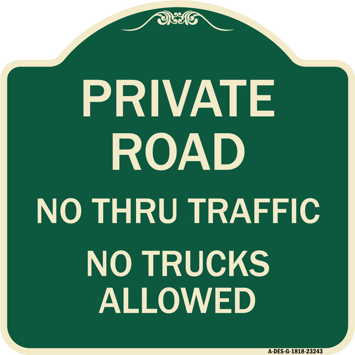 Private Road No Thru Traffic No Trucks Allowed