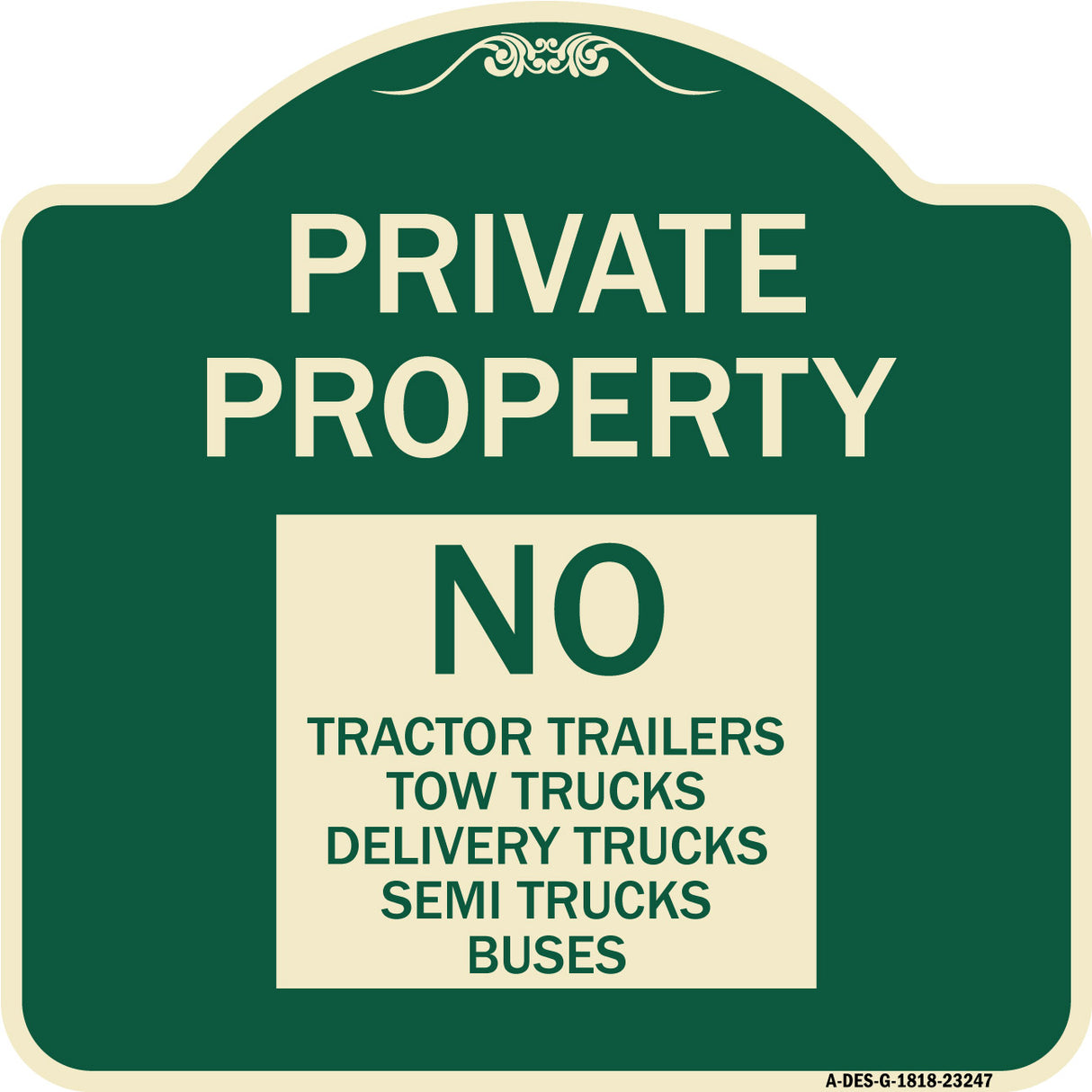Private Property Sign Private Property No Tractor Trailers Tow Trucks Delivery Trucks Semi Trucks Buses