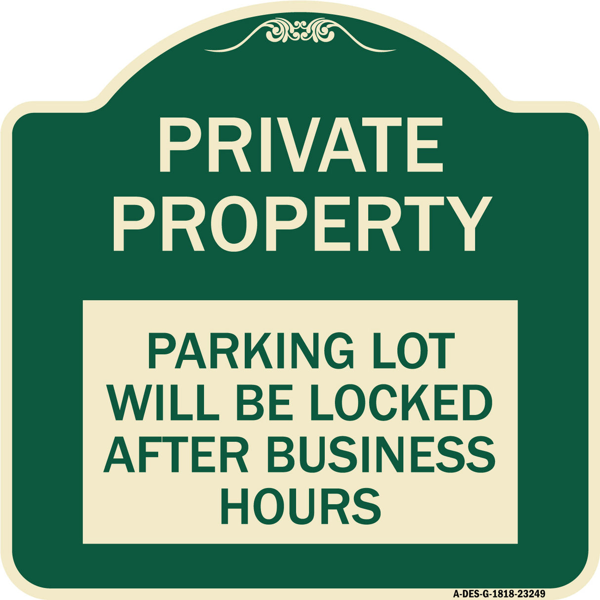 Private Property Parking Lot Will Be Locked After Business Hours
