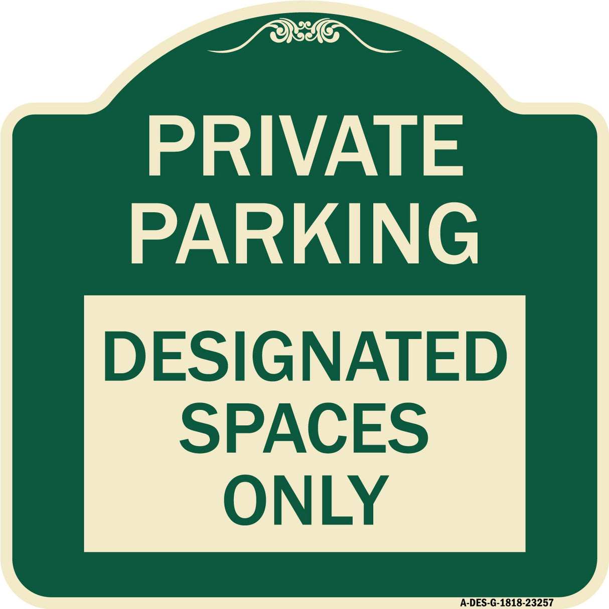 Private Parking Designated Spaces Only