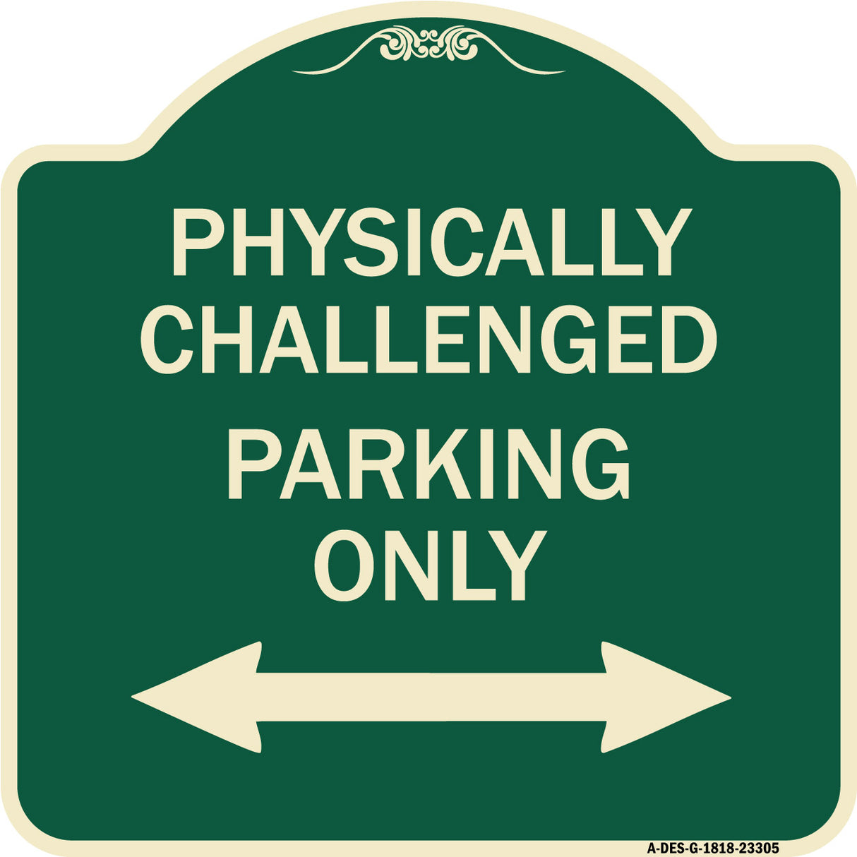Physically Challenged Parking Only (With Bidirectional Arrow)