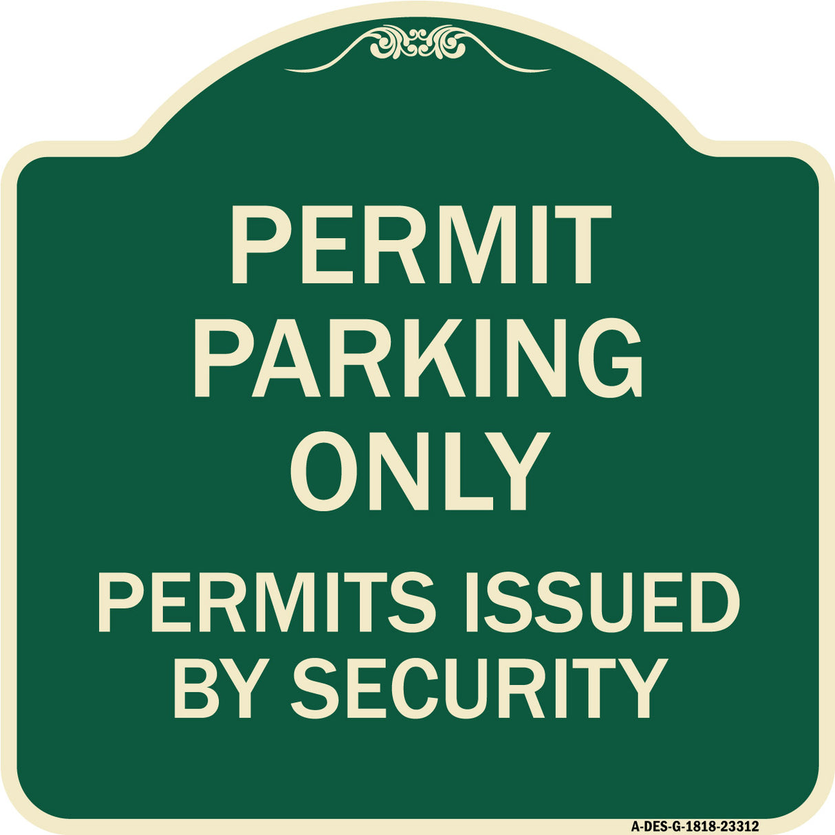 Permit Parking Only Permits Issued by Security