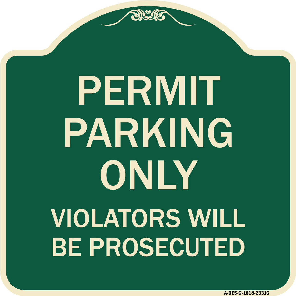 Permit Parking Only Violators Will Be Prosecuted