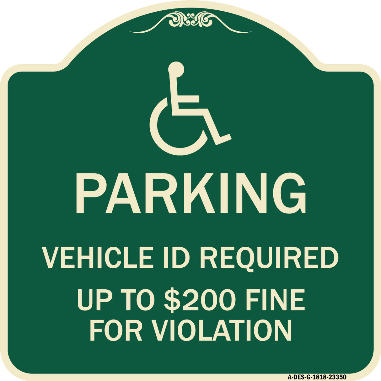Parking Vehicle Id Required Up to $200 Fine for Violation (With Handicapped Symbol)