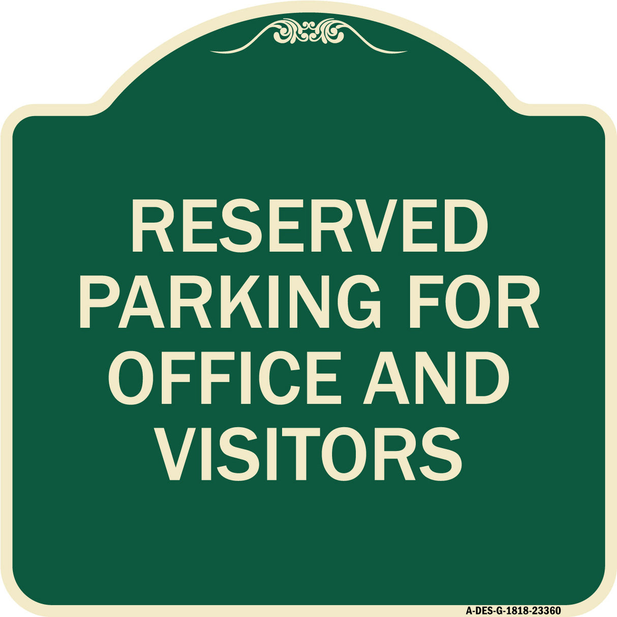 Parking Sign Reserved Parking for Office and Visitors