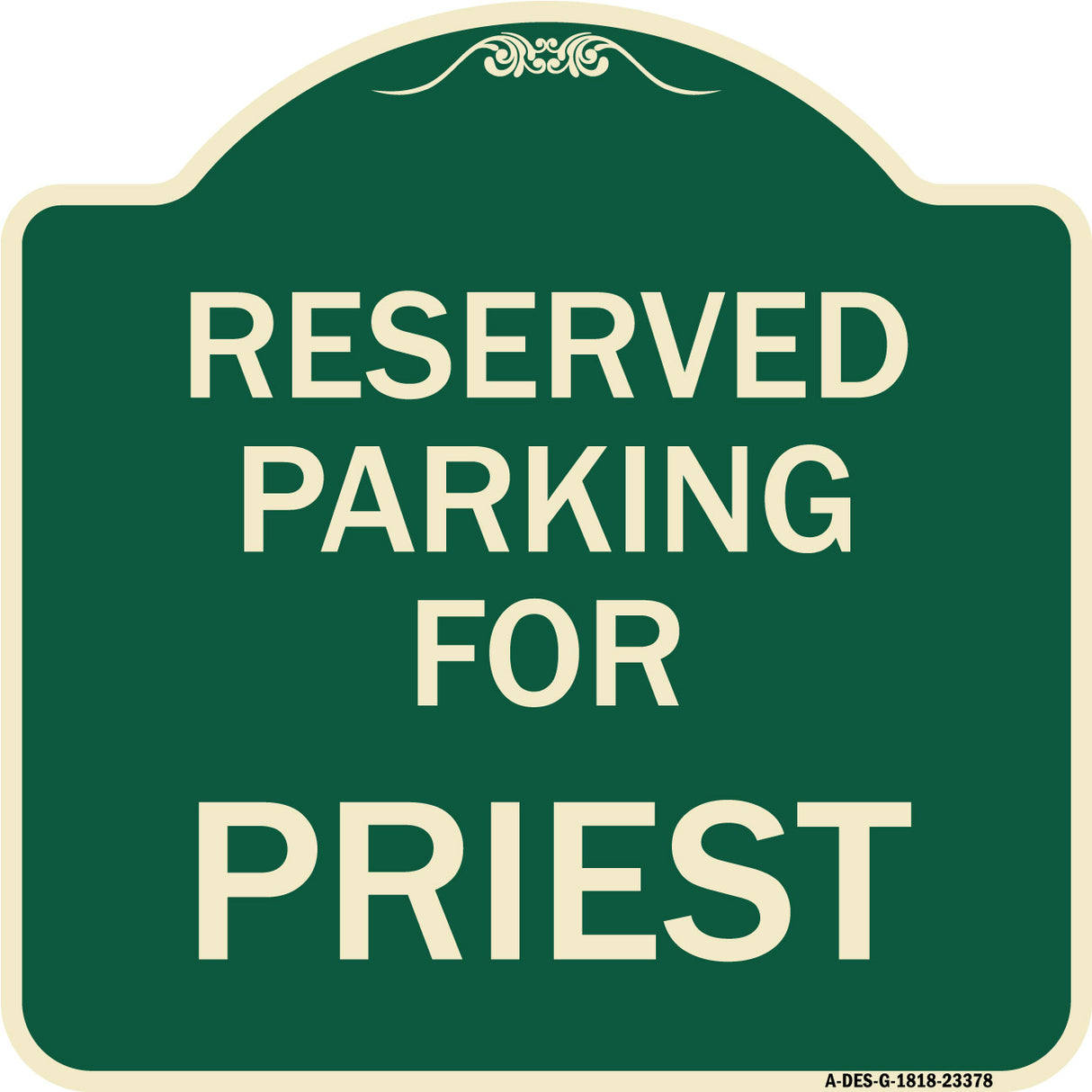 Parking Reserved for Priest