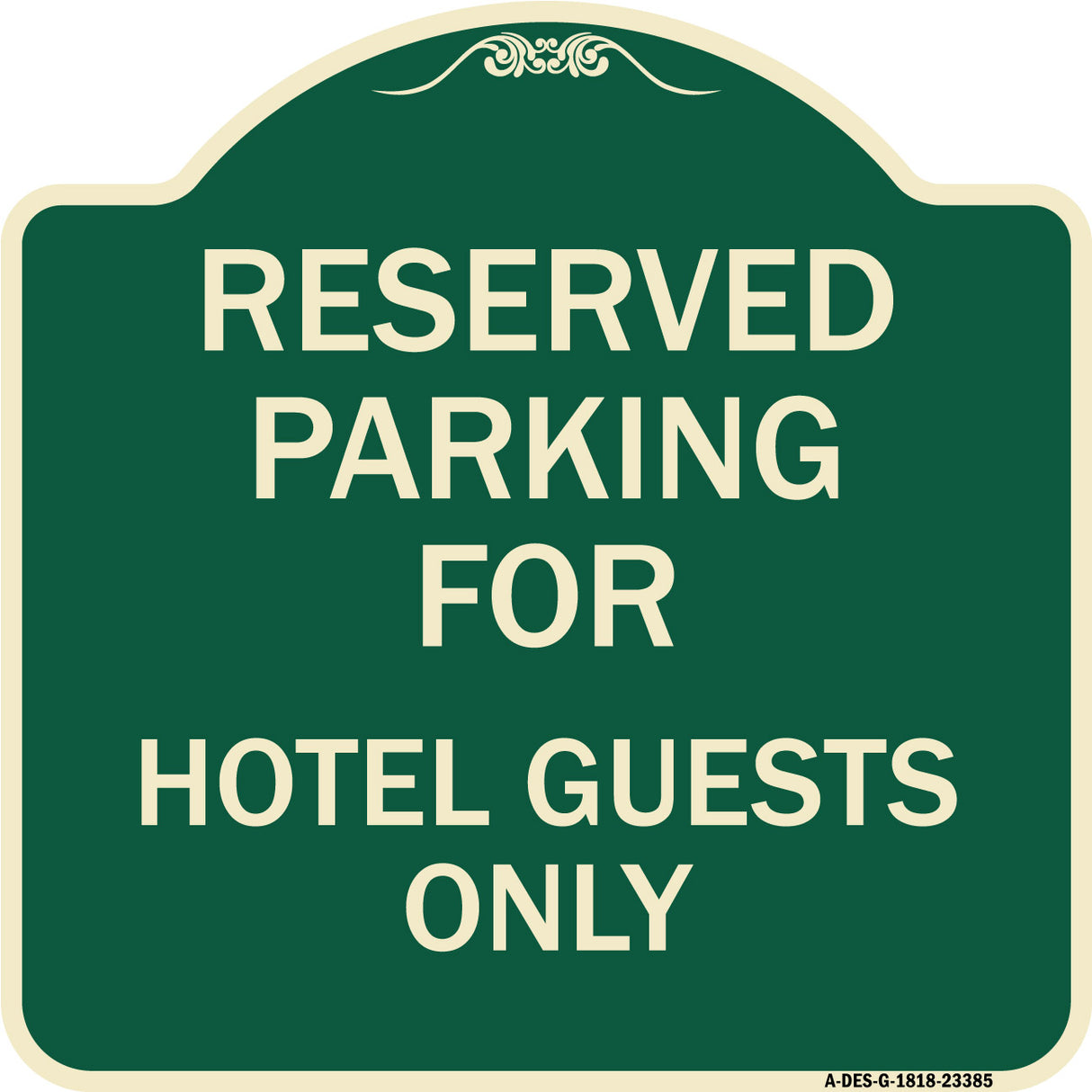 Parking Reserved for Hotel Guests Only