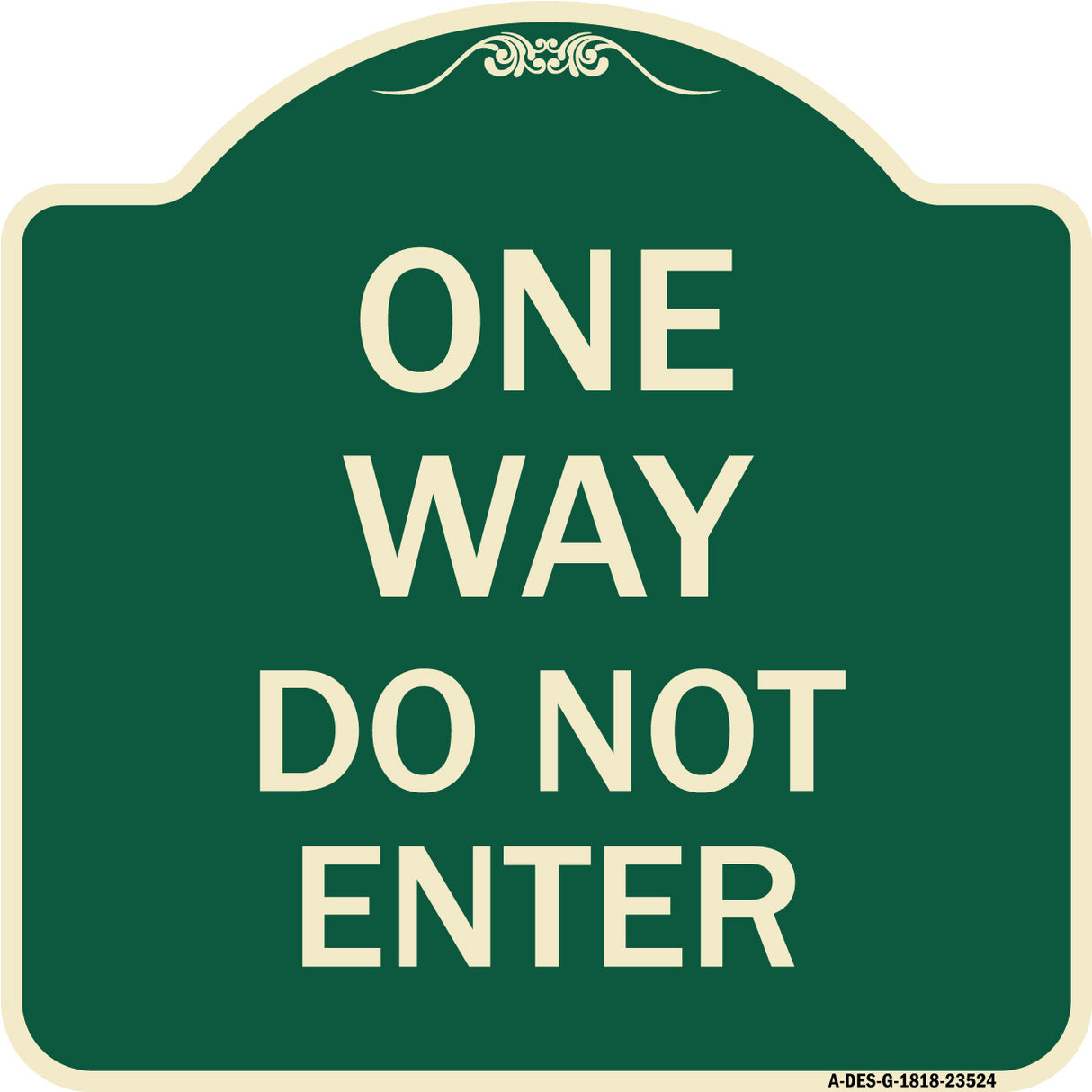 One Way Do Not Enter