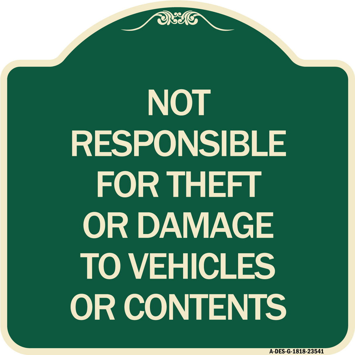 Not Responsible for Theft or Damage to Vehicles or Contents