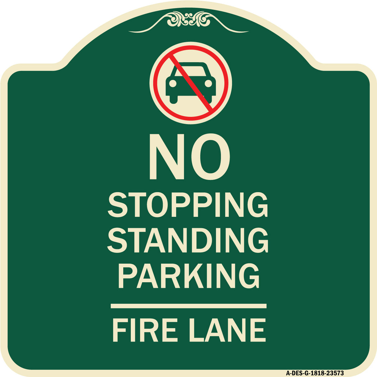 No Stopping Standing Fire Lane with Graphic