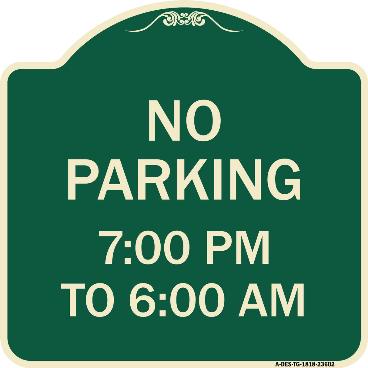 No Parking 7-00 Am to 6-00 Pm