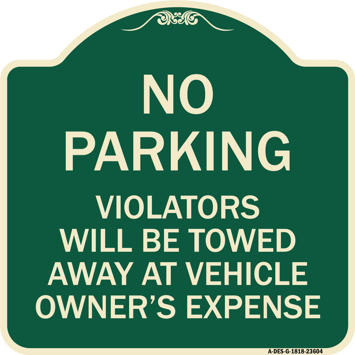 No Parking Violators Towed Away at Owner's Expense