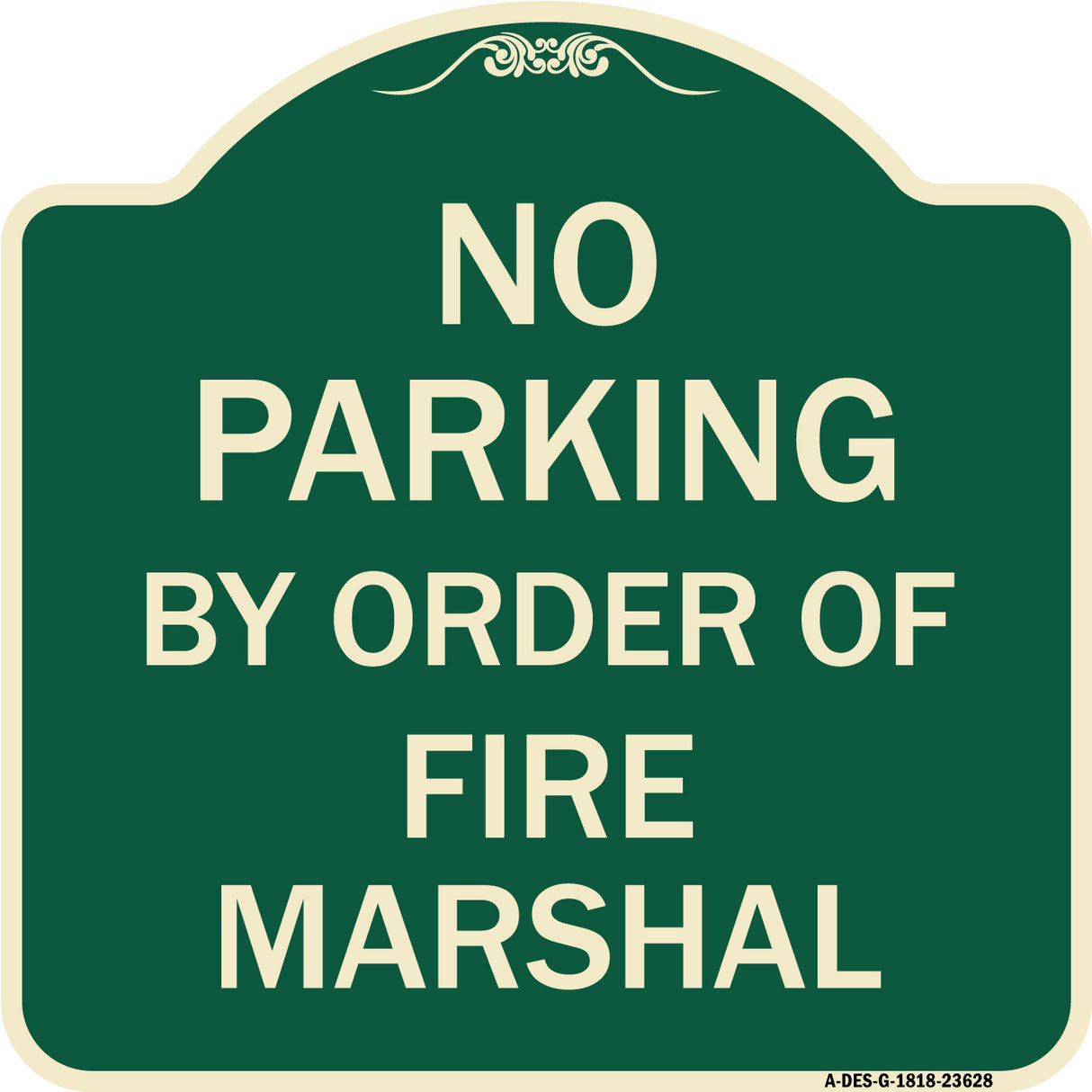No Parking by Order of Fire Marshal