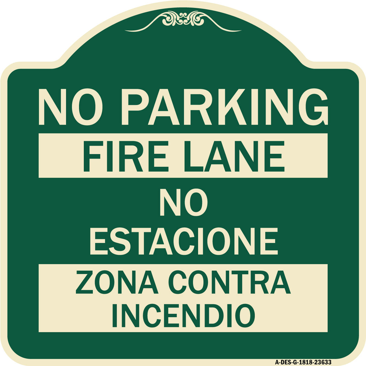 No Parking - Fire Lane - No Estacione Zona Contra Incendio