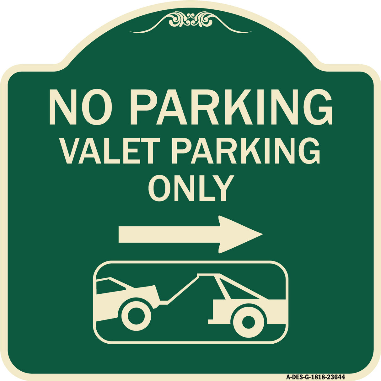 No Parking Valet Parking Only (With Right Arrow) (With Car Tow Graphic)