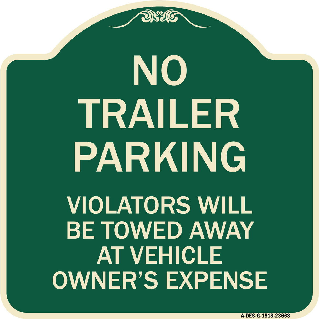 No Parking Sign No Trailer Parking Violators Will Be Towed Away at Vehicle Owner's Expense