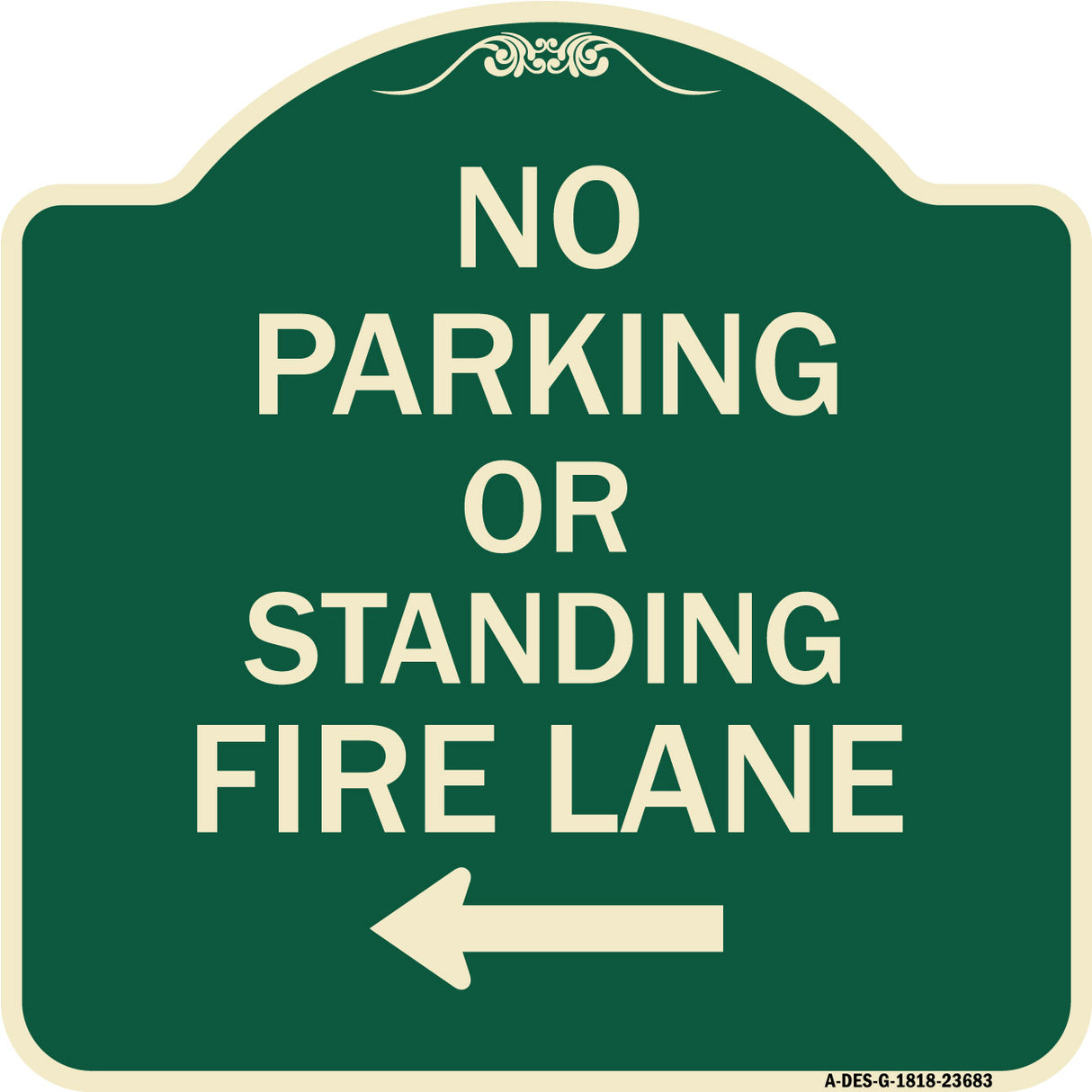 No Parking or Standing Fire Lane (With Left Arrow)