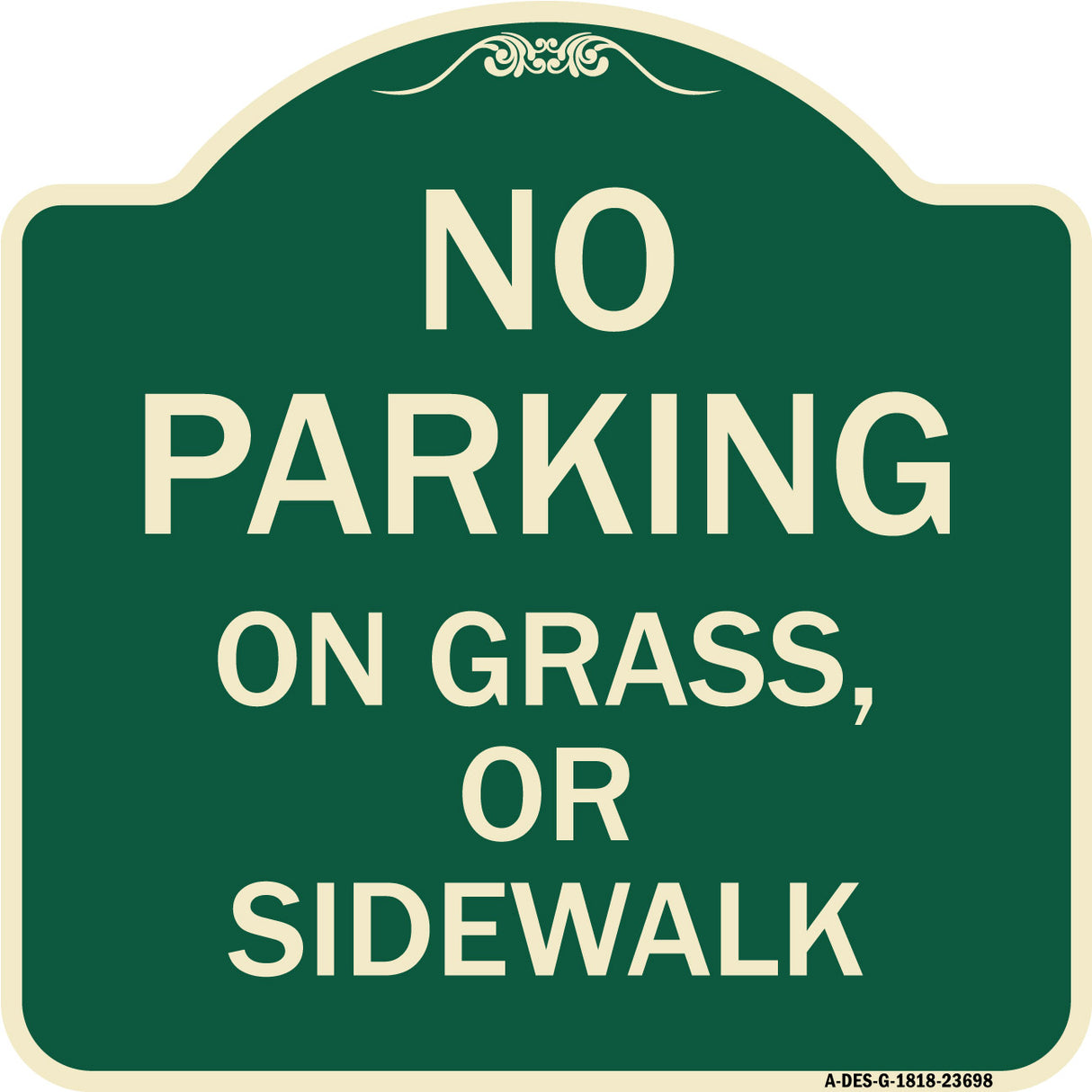 No Parking on Grass or Sidewalk Parking Sign