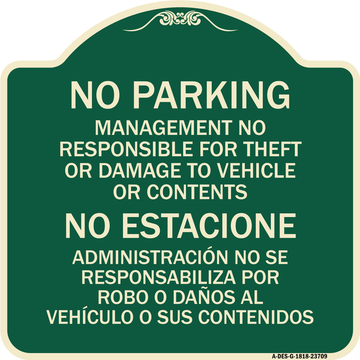 No Parking Management Not Responsible for Theft or Damage to Vehicle or Contents
