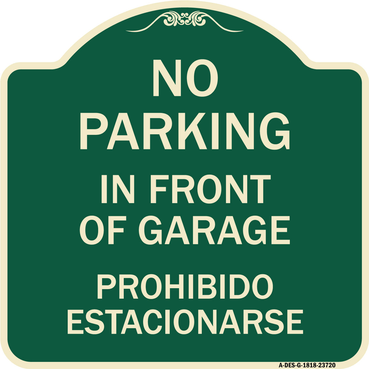 No Parking in Front of Garage Prohibido Estacionarse