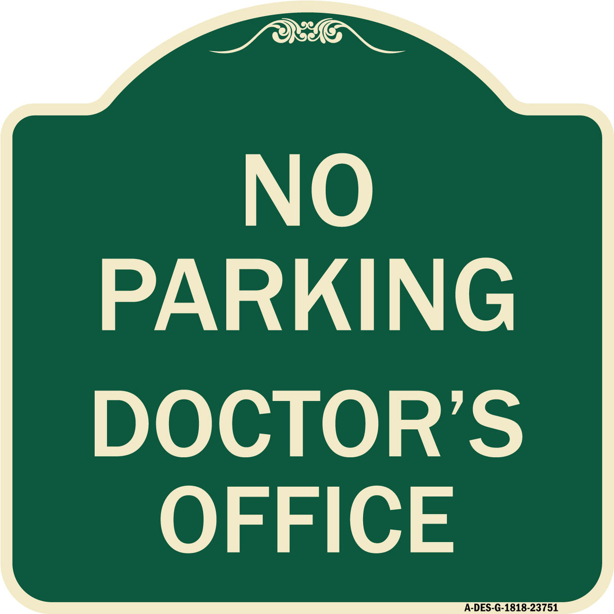No Parking Doctor's Office