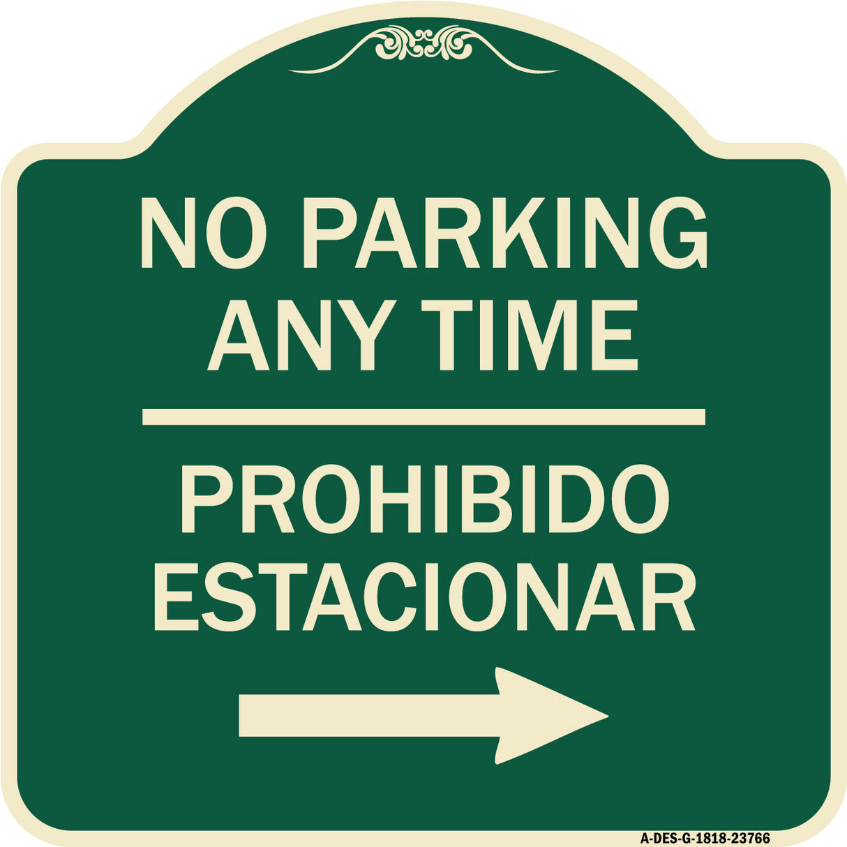 No Parking Anytime Prohibido Estacionar (With Right Arrow)
