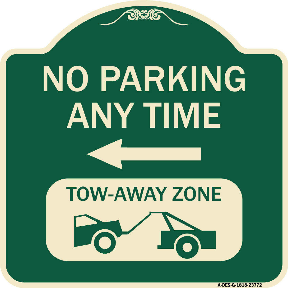 No Parking Anytime Tow-Away Zone with Left Arrow