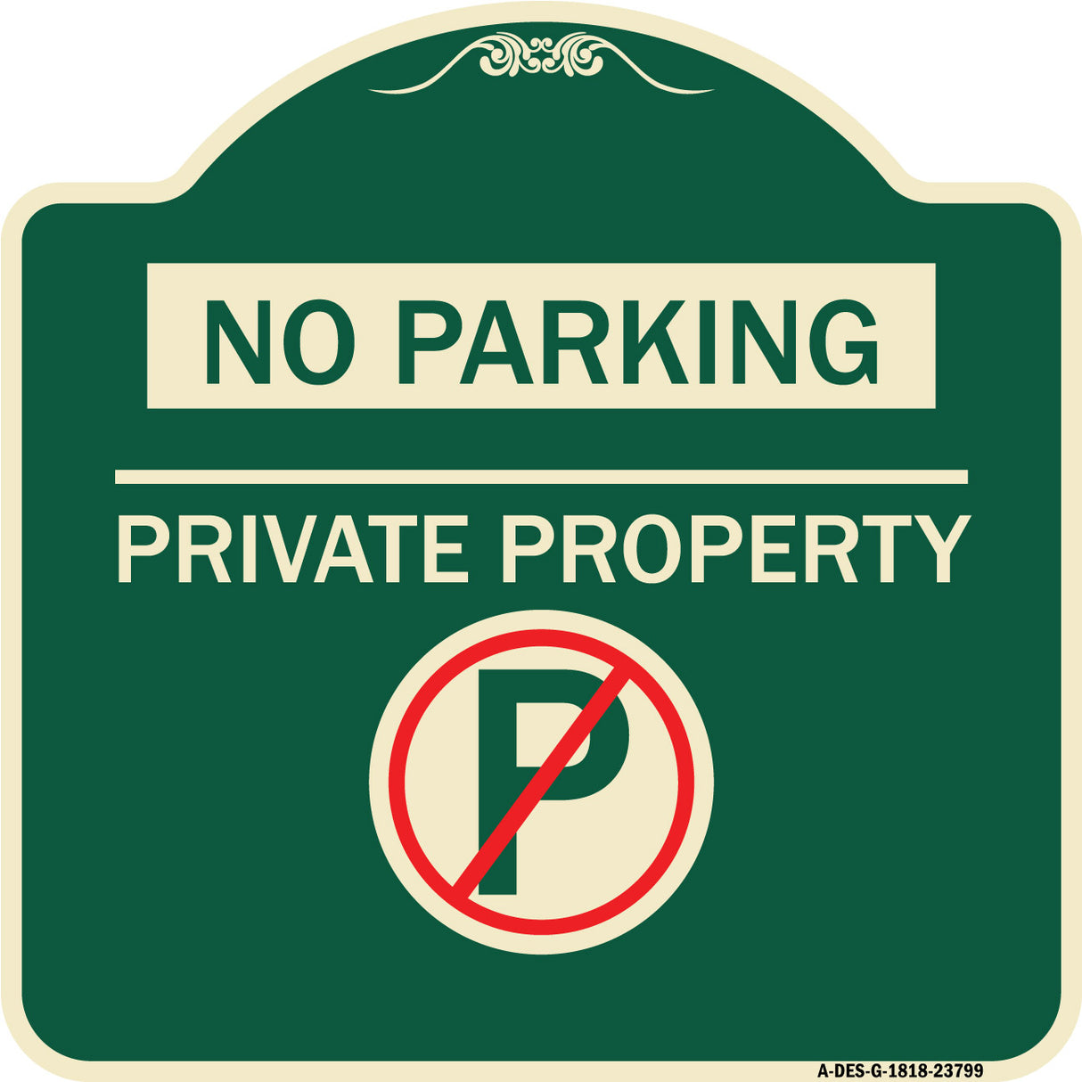 No Parking - Private Property (With No Parking Symbol)