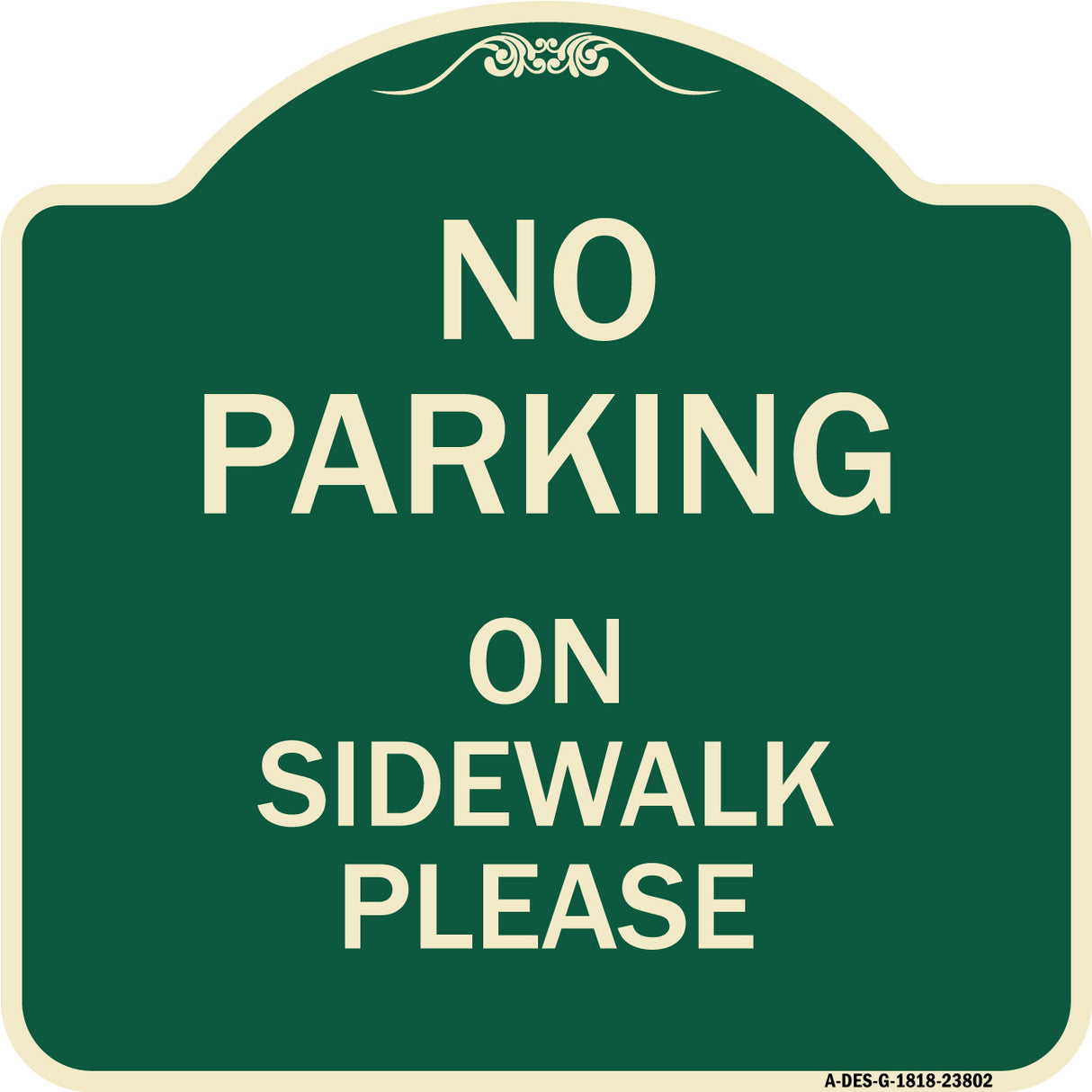 No Parking - on Sidewalk Please