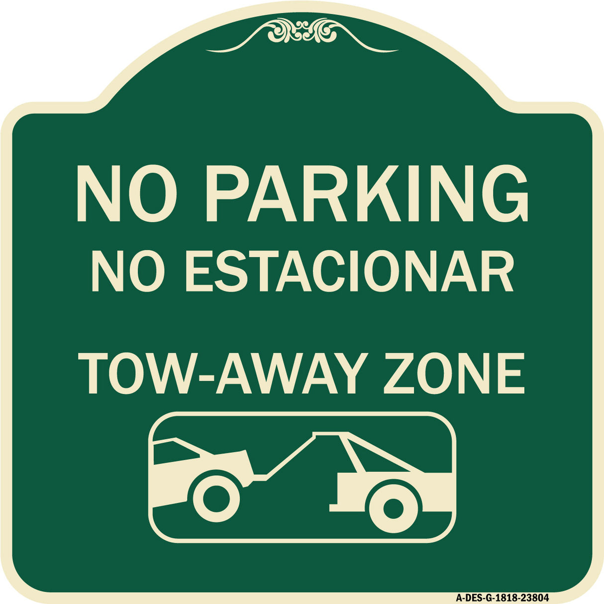 No Parking - No Estacionar Tow - Away Zone (With Graphic)