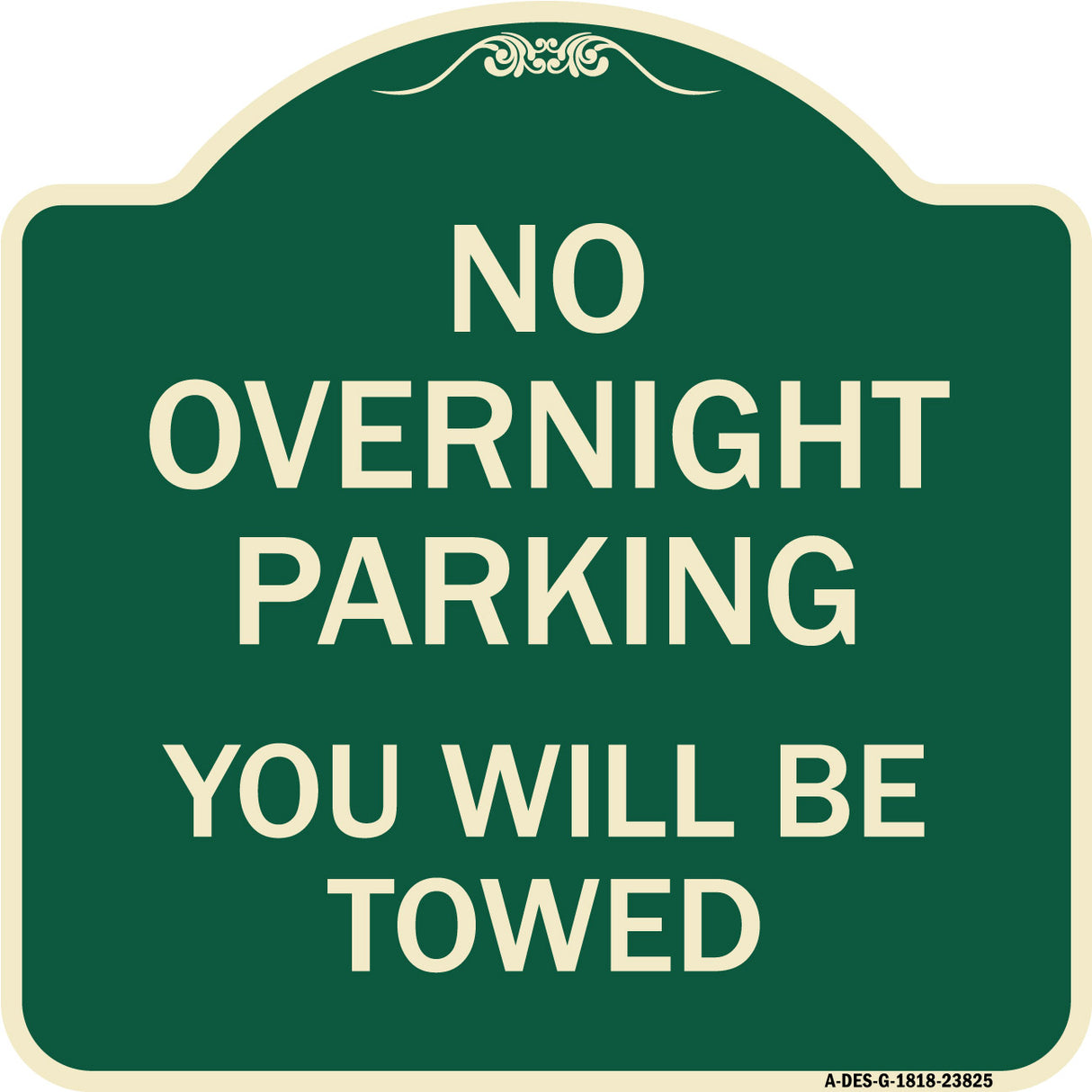 No Overnight Parking You Will Be Towed