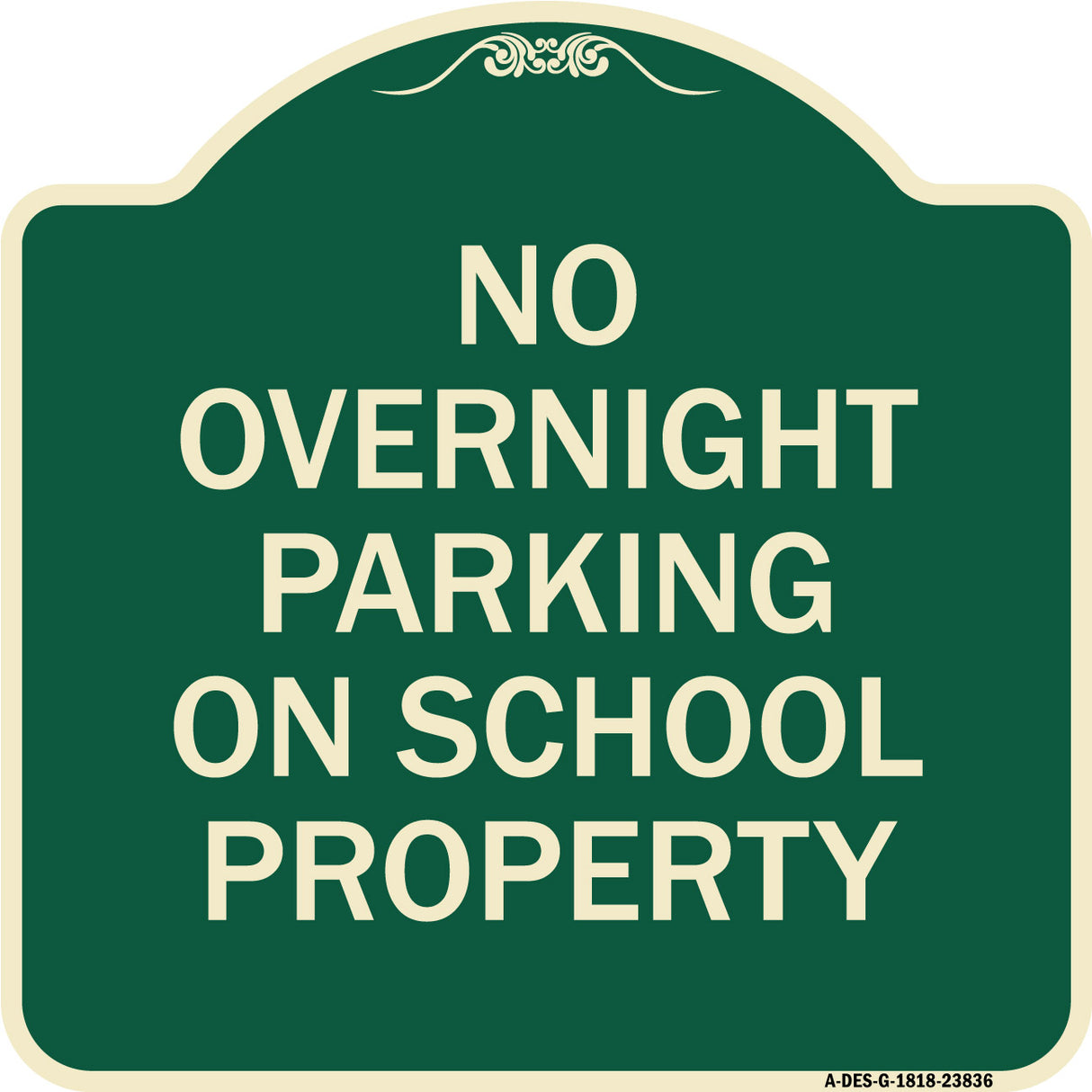 No Overnight Parking on School Property