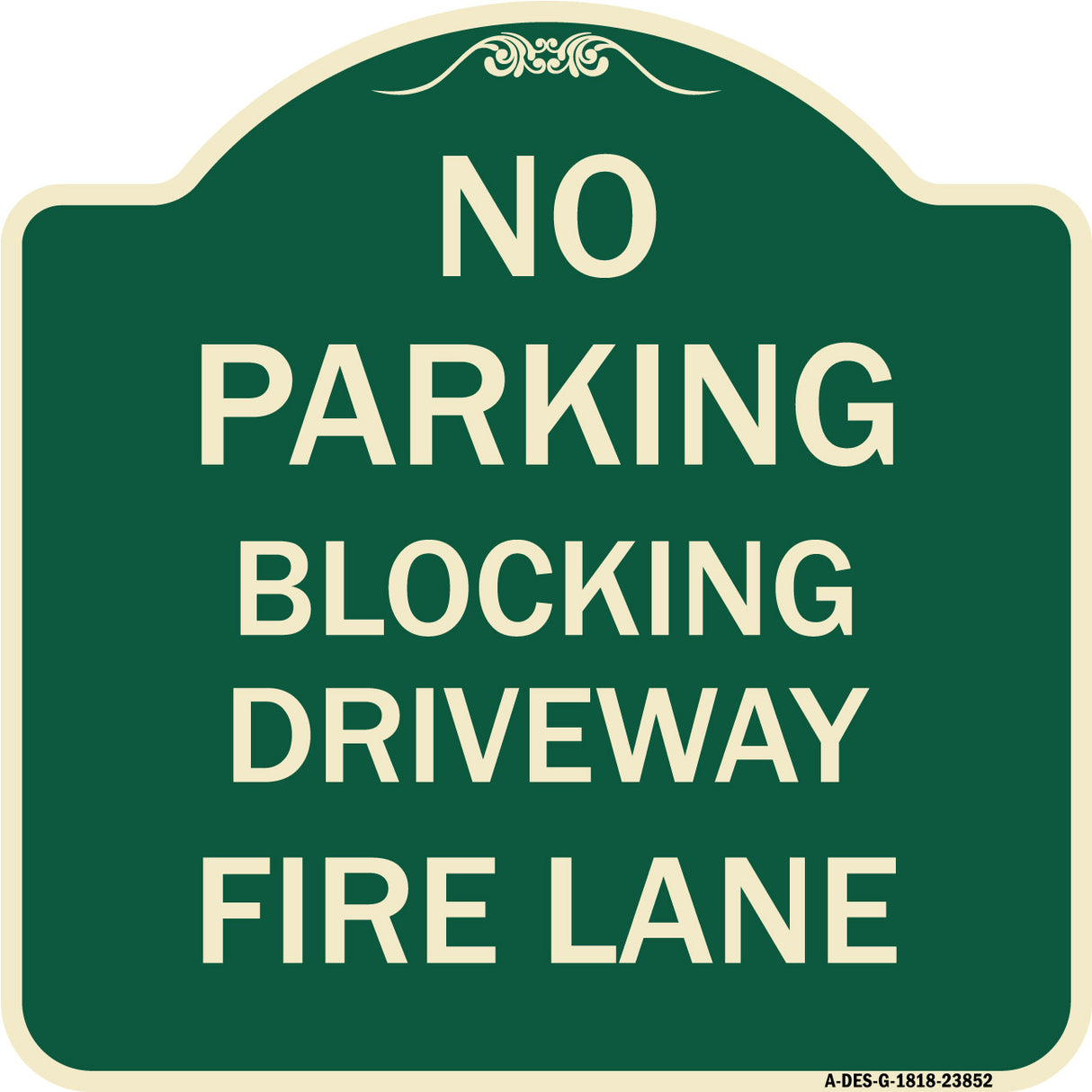 No Blocking Driveway Fire Lane