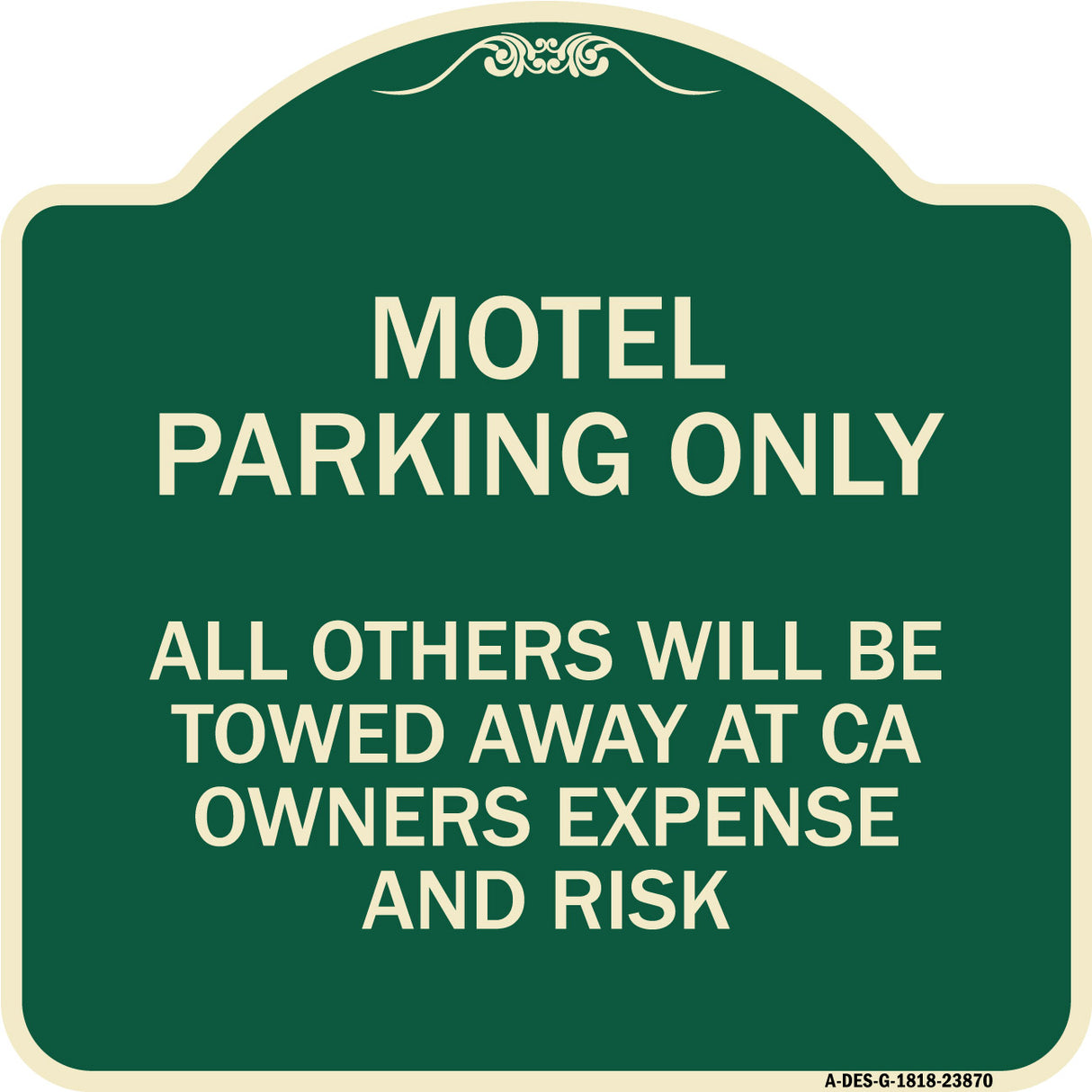 Motel Parking Only All Others Towed
