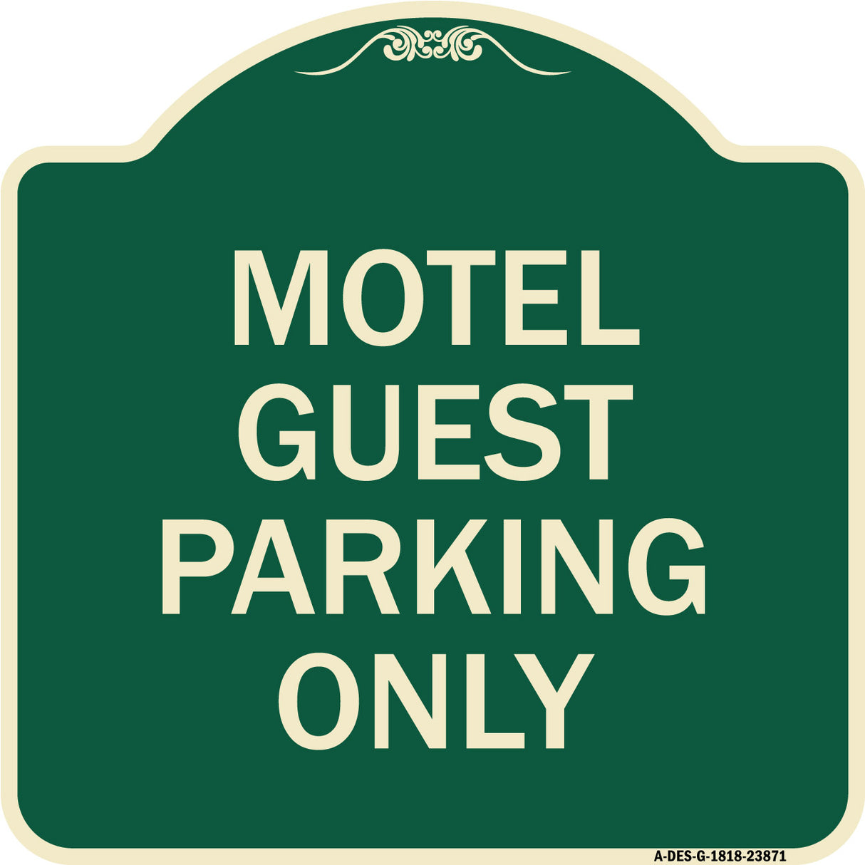 Motel Guest Parking Only