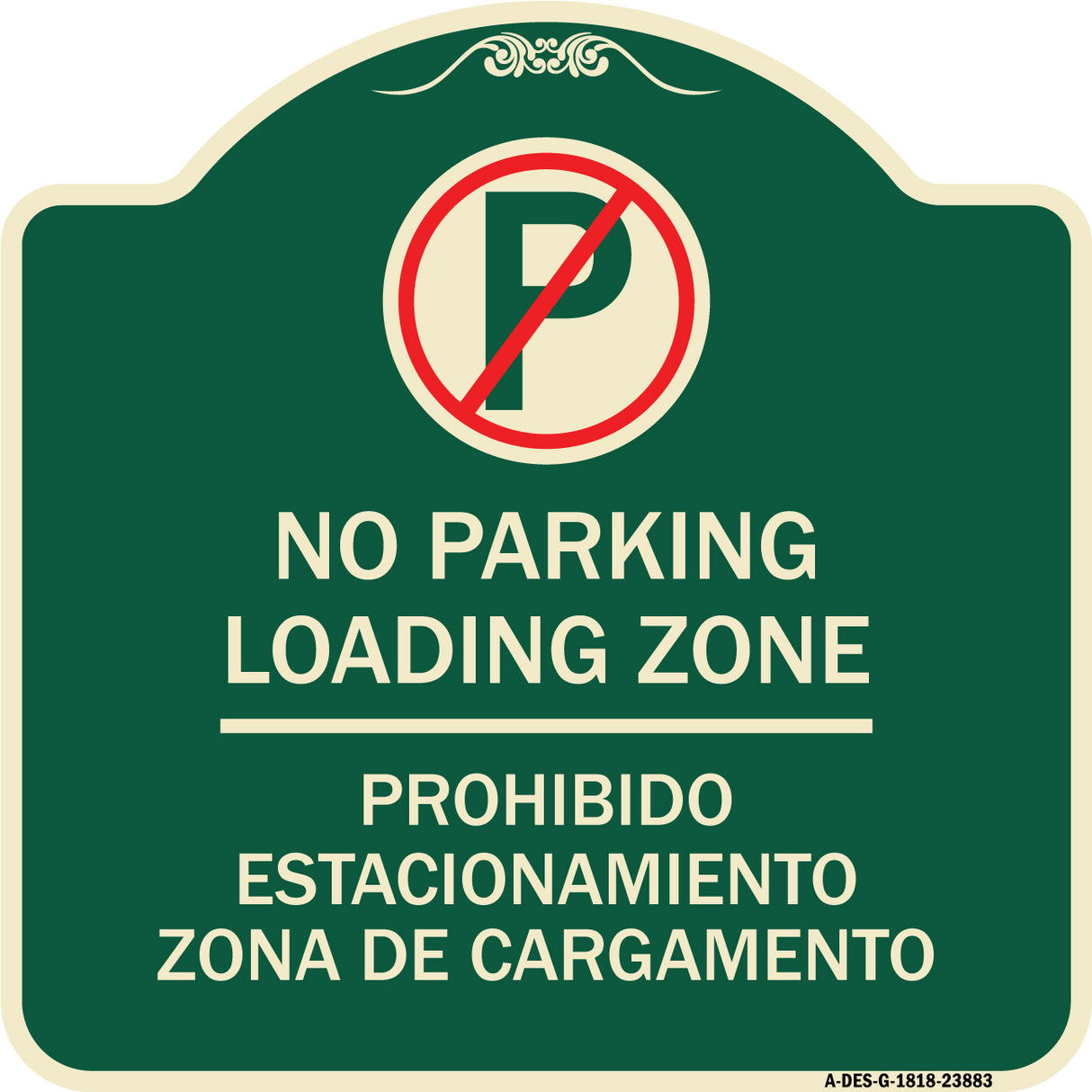 Loading Zone - Prohibido Estacionamiento Zona De Cargamento (With No Parking Symbol)