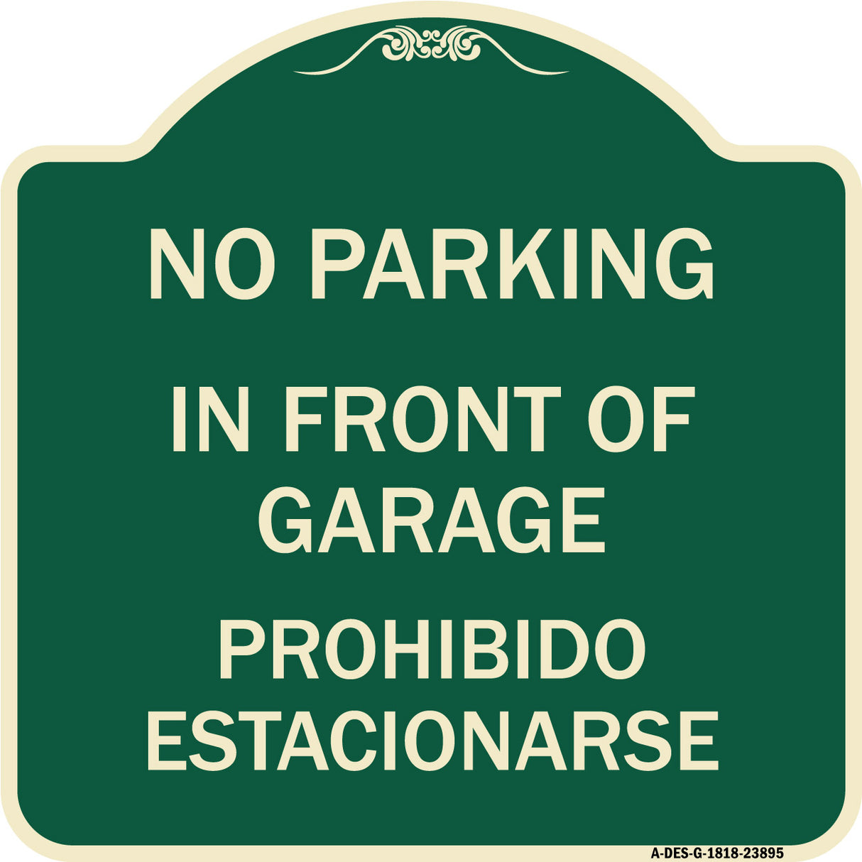 In Front of Garage Prohibido Estacionarse