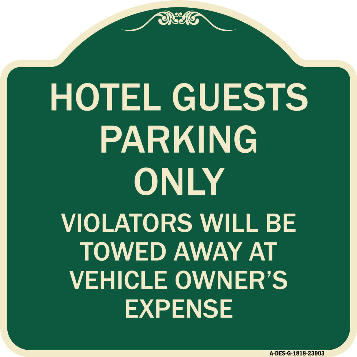 Hotel Guests Parking Only Violators Will Be Towed Away at Vehicle Owners' Expense